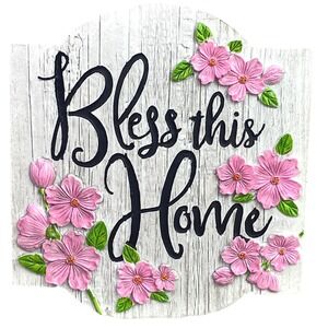 Bless This Home Garden Yard Stake Sign Pink Flowers‎ 3D Wall Art Decor